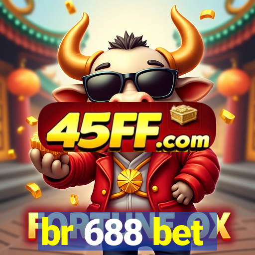br 688 bet